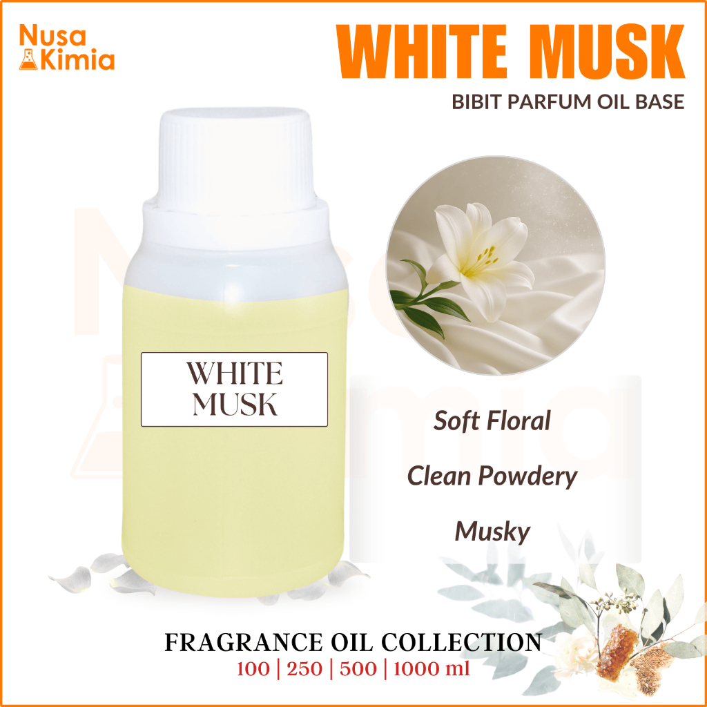 Bibit Parfum White MUSK - Fragrance Oil untuk Parfum, Candle & Diffuser - Musk Floral