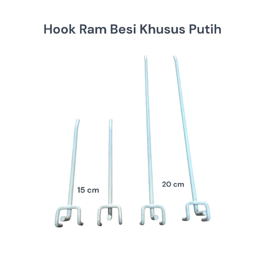 Besi Hook Ram Khusus/ Hook Ram Lubang-lubang Putih ukuran 15cm dan 30cm (per pcs)