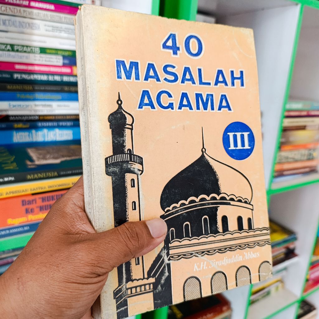 buku 40 masalah agama jilid 3 - KH. Sirajuddin Abbas original