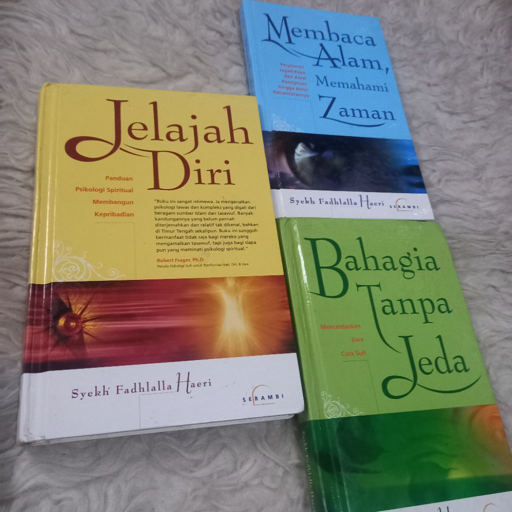 LENGKAP syekh fadhalla haeri jelajah diri bahagia tanpa jeda membaca alam memahami zaman serambi