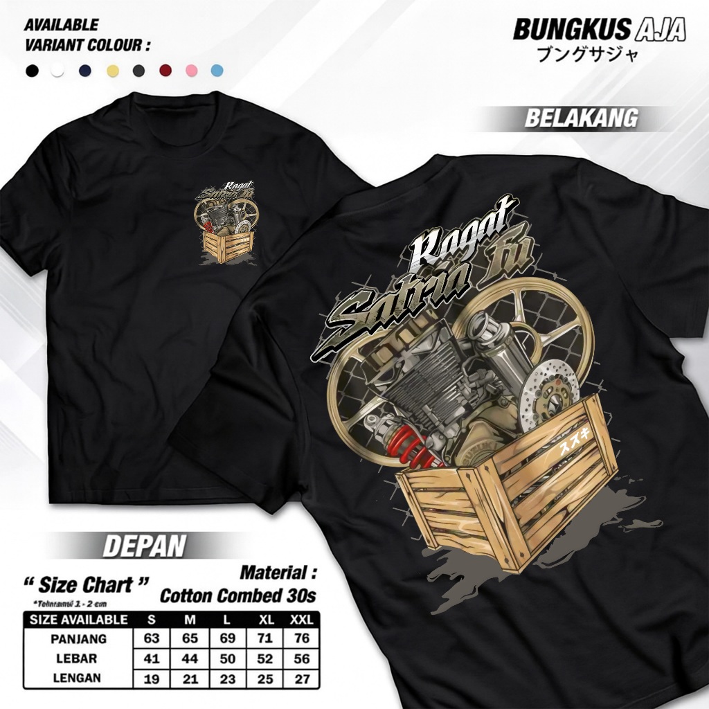 Baju Kaos Atasan Pria Ragat Suzuki Satria F Fu Facelift Injeksi Road Race Modifikasi Distro Original