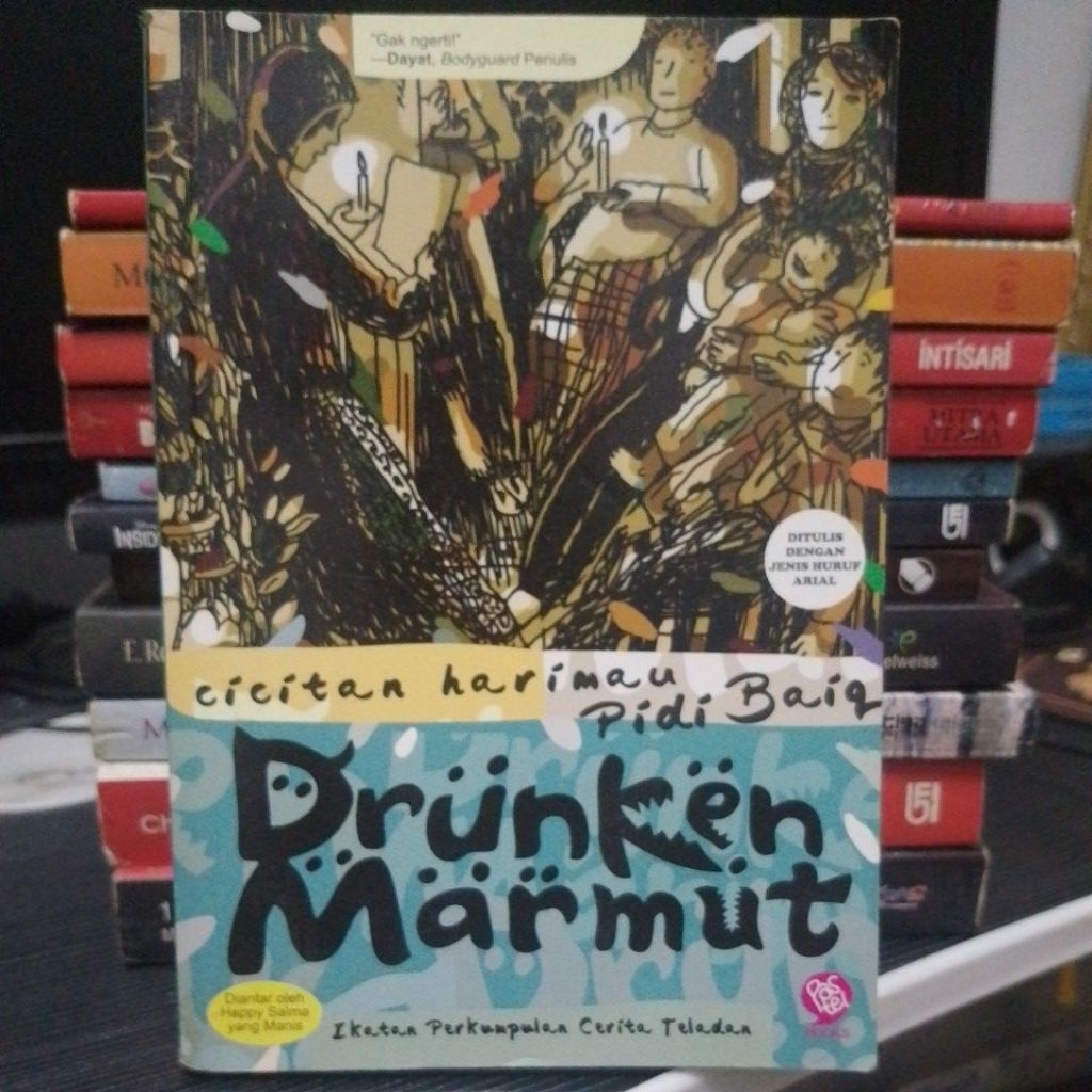 [PRELOVED ORIGINAL] Drunken Marmut by. Pidi Baiq