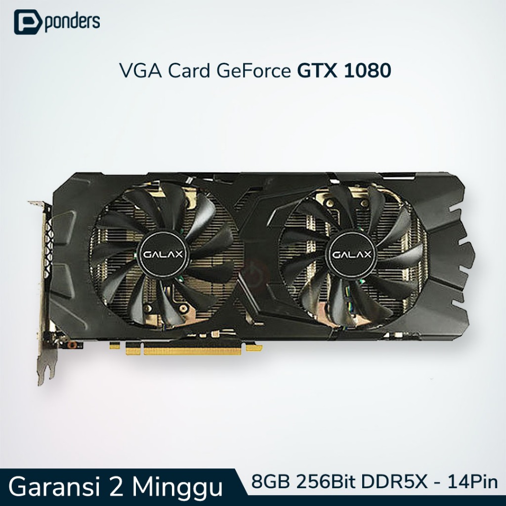 VGA GTX 1080 / VGA Card GTX 1080 - 8GB 256BIT DDR5X (14 Pin Power)