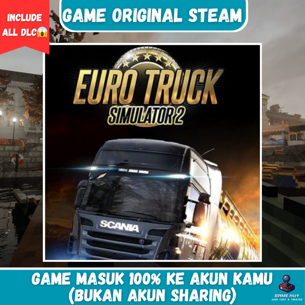 Euro Truck Simulator 2 - Game PC (Original) | Full Update DLC | Masuk ke Akun Pribadi