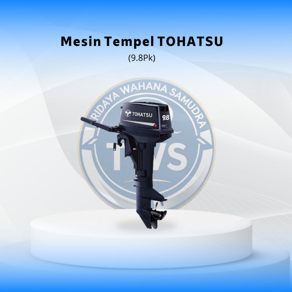Mesin Tempel Tohatsu 9.8PK - BS ( Kaki Pendek )