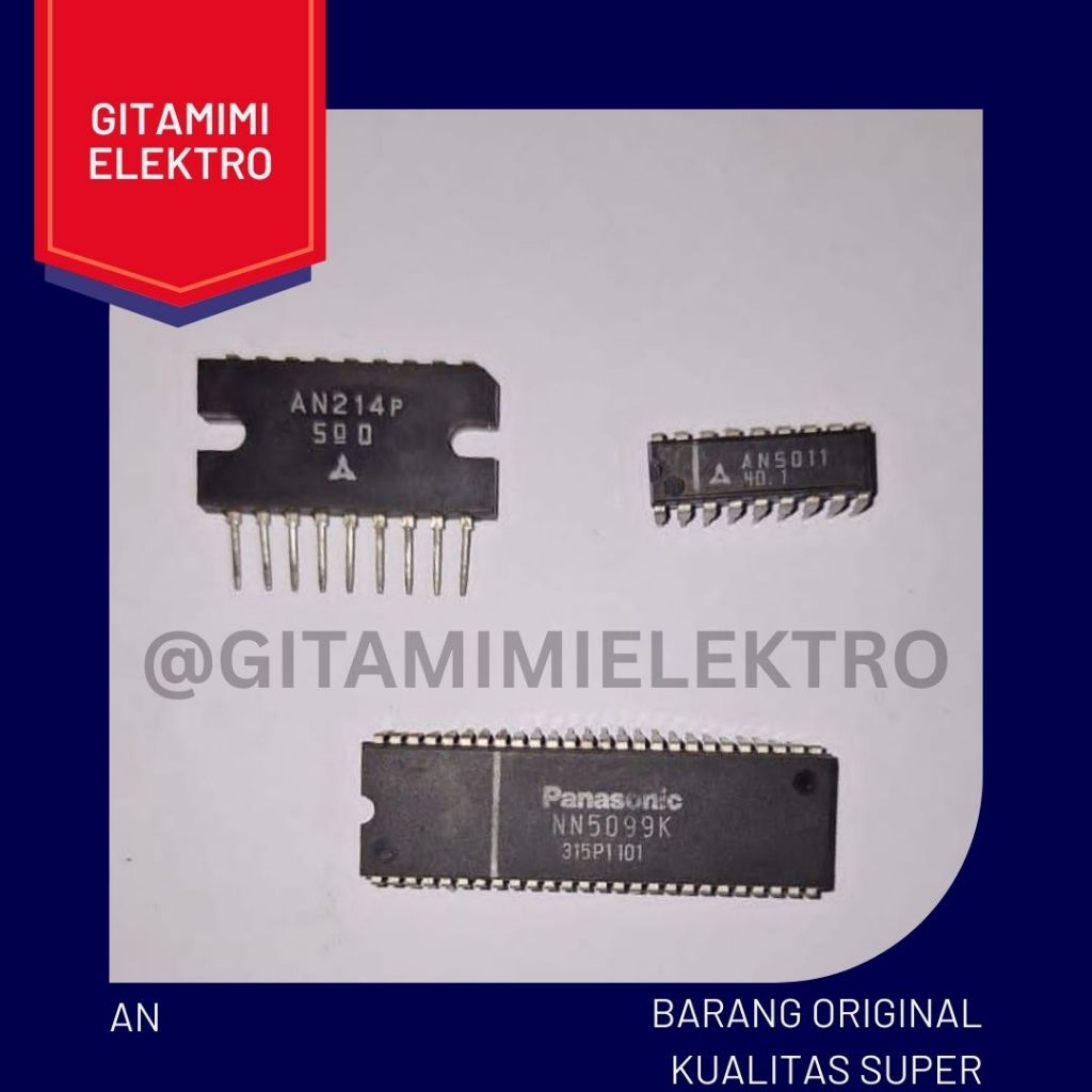 IC TV Tabung, Amplifier, Flip flop AN5099, AN5138, AN5158, AN5156, AN5179, AN5195, AN5250, AN5262, A