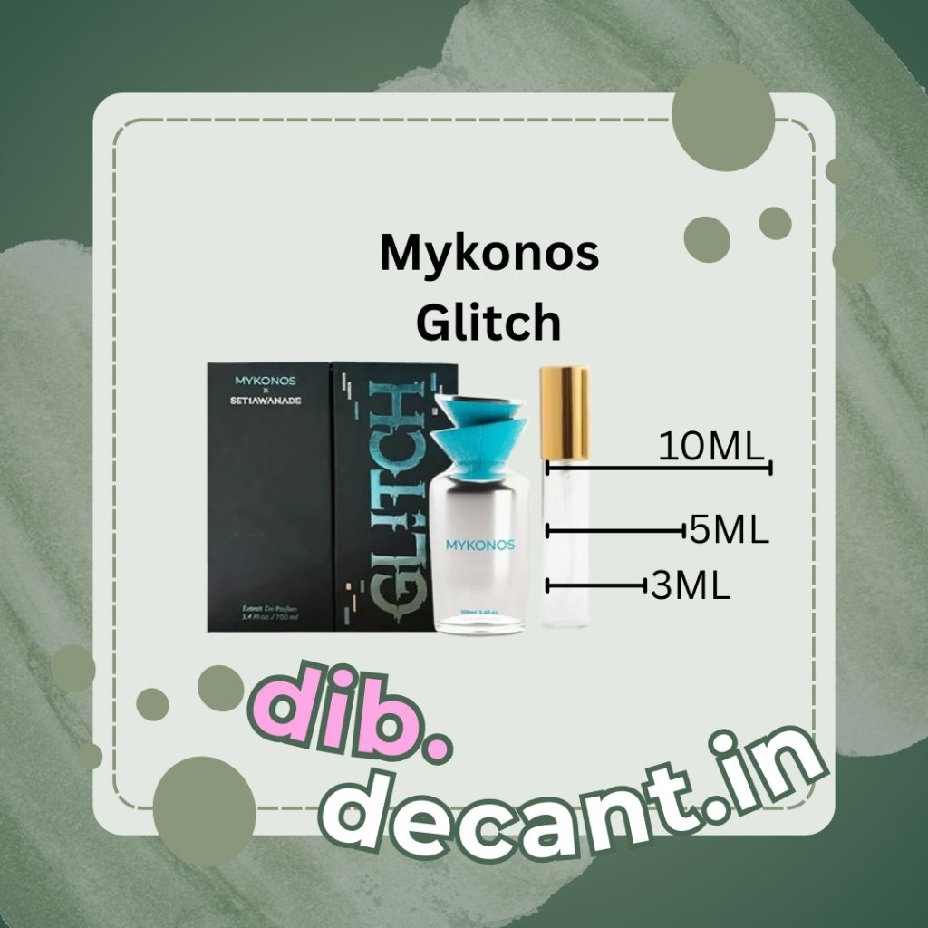 Decant Mykonos Glitch