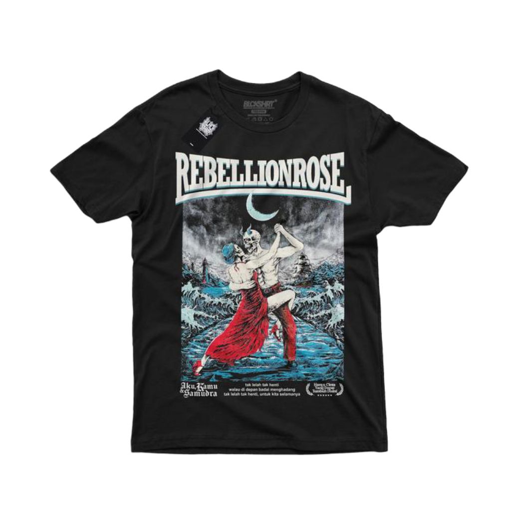 Kaos Distro / Kaos Musik Baju Pria & Wanita T-Shirt Unisex REBELLION ROSE AKU KAMU SAMUDERA Cotton C
