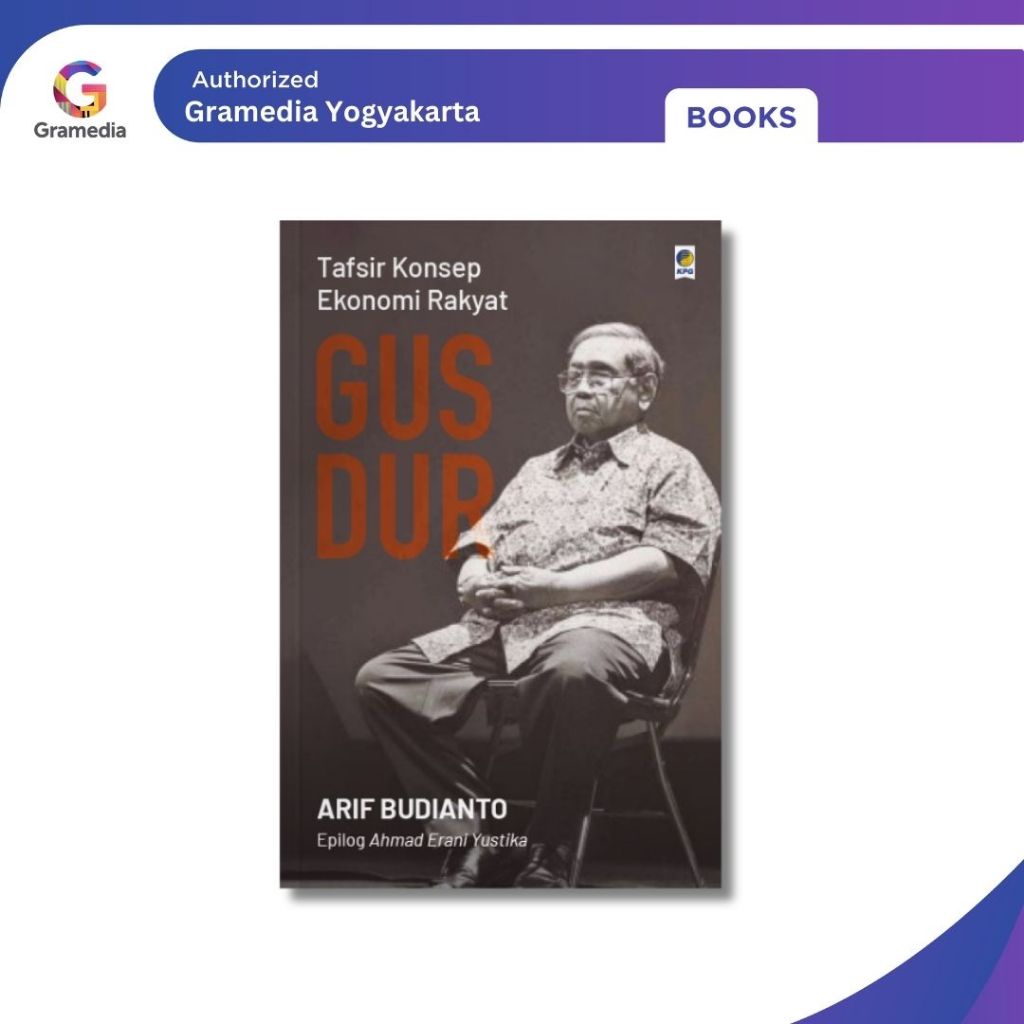 Gramedia Yogya - Tafsir Konsep Ekonomi Rakyat Gus Dur
