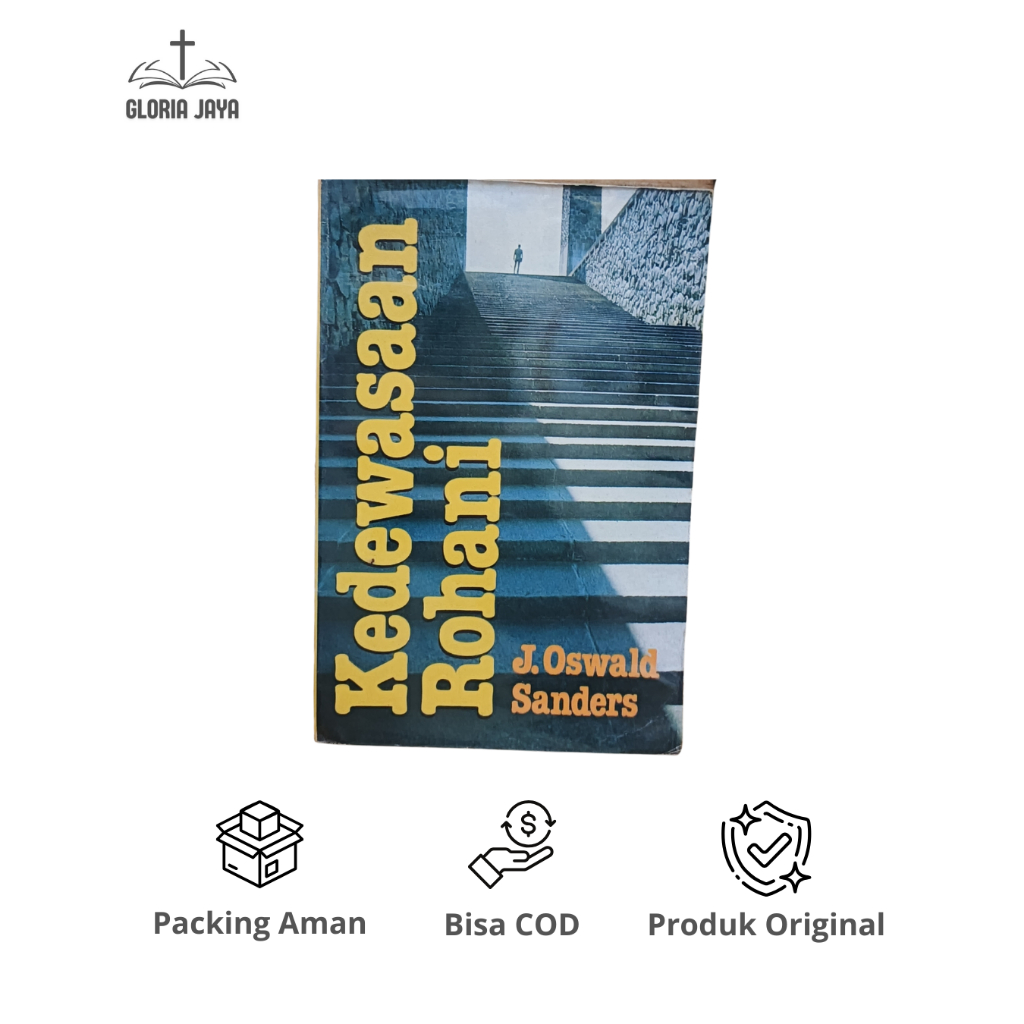 Kedewasaan Rohani - J. Oswald Sanders / Kalam Hidup