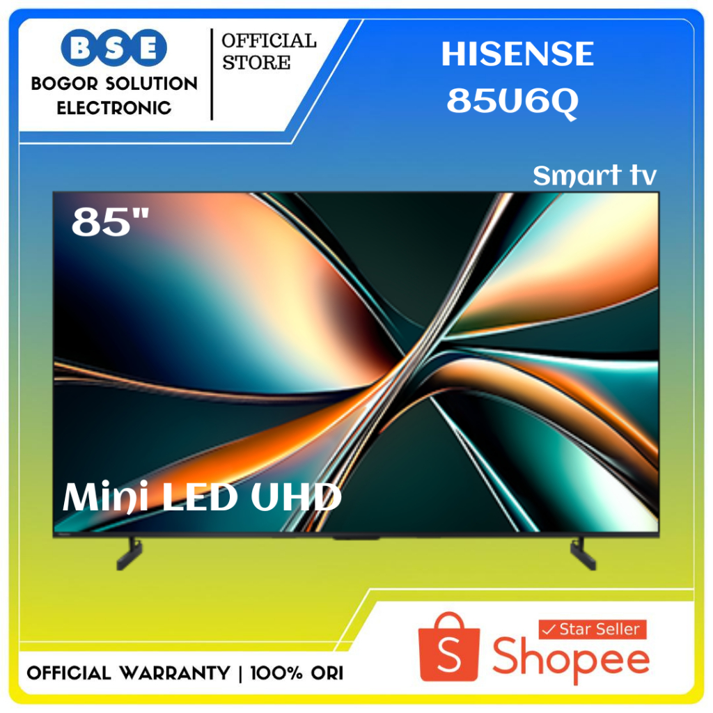 Mini LED Hisense 85U6Q 4K UHD U6Q 85 Inch VIDAA Smart TV Hisense 85 Inci Dolby Vision IQ HISENSE 85U