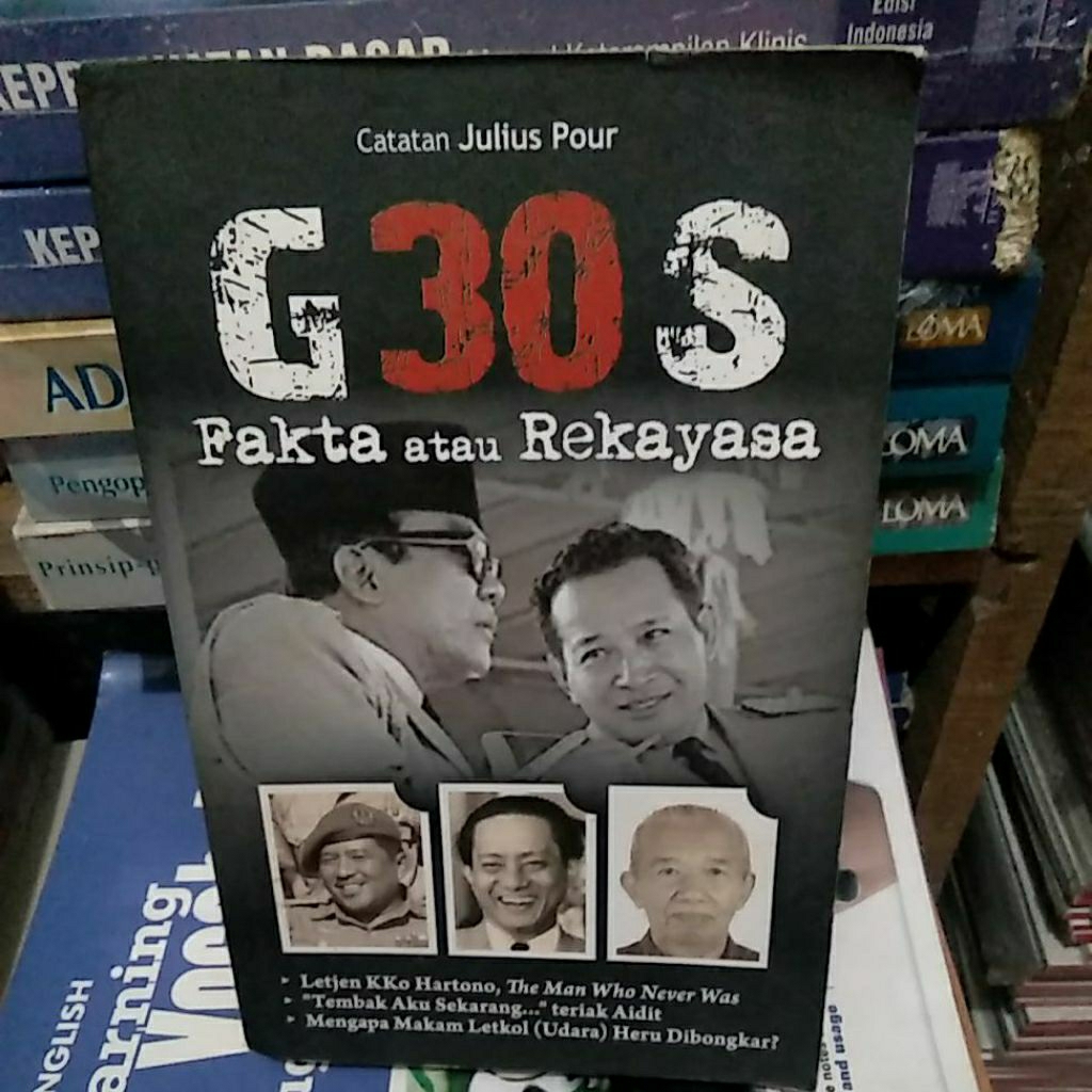 G 30 S Fakta atau Rekayasa' Catatan Julius pour buku bekas yang ori