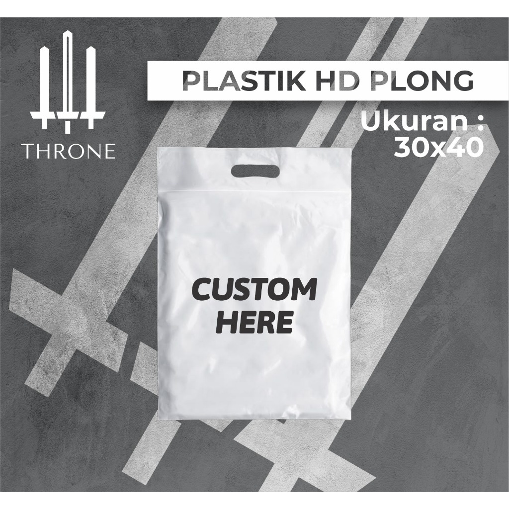 PLASTIK HD PLONG + SABLON 30X40