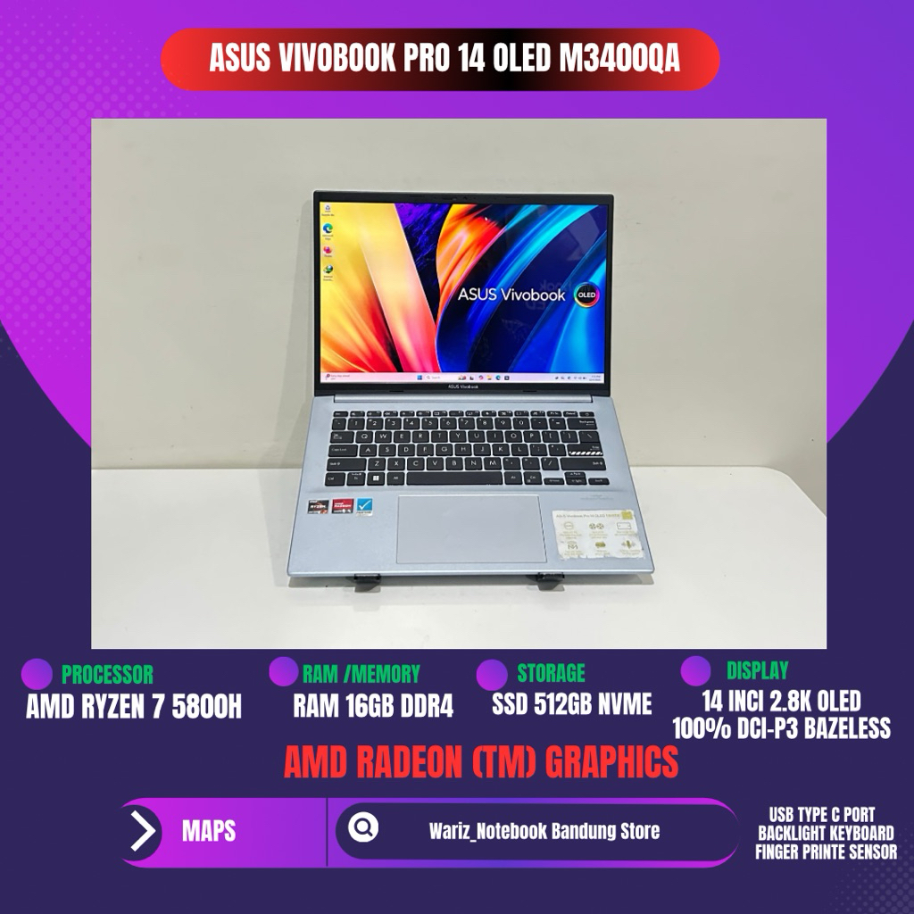 ASUS VIVOBOOK PRO 14 OLED M3400QA AMD RYZEN 7 5800H  RAM 16GB SSD 512GB LAYAR 14inci OLED 2.8K FULLS