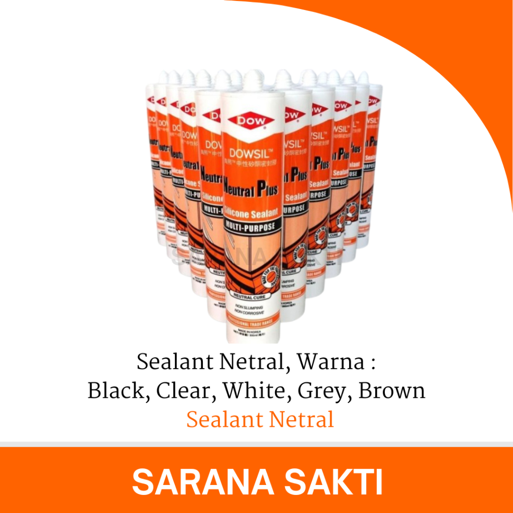Sealant Netral Dowsil | Lem Silicon Sealant Kaca Netral Dowsil