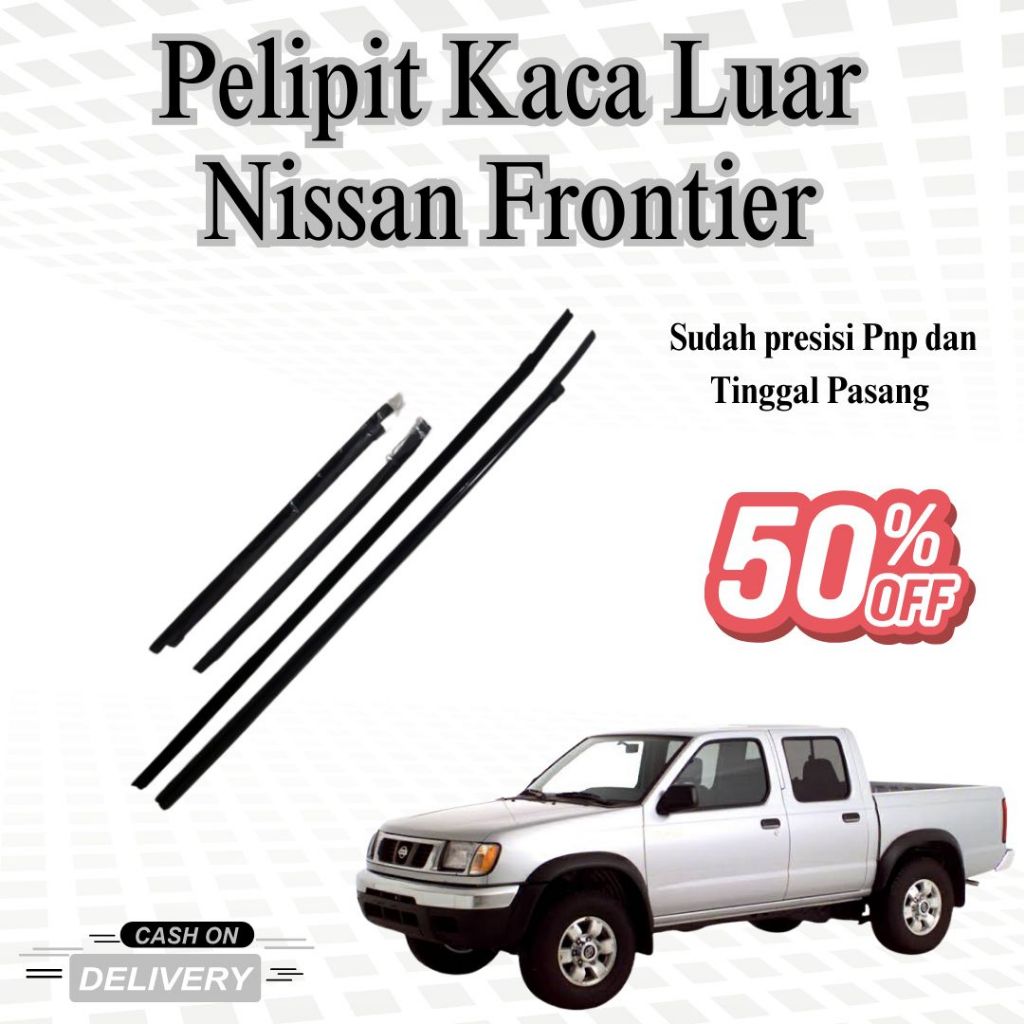 Pelipit Kaca Luar Nissan Frontier – Karet Lis Jendela Pintu Mobil