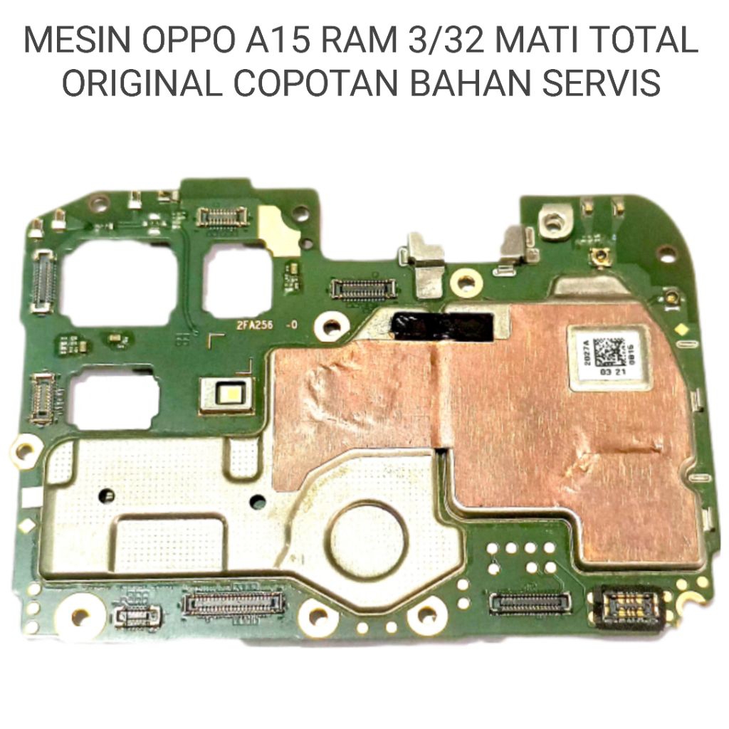 MESIN OPPO A15 RAM 3/32 MINUS IC DISPLAY BAHAN SERVIS CEK DISKRIPSI