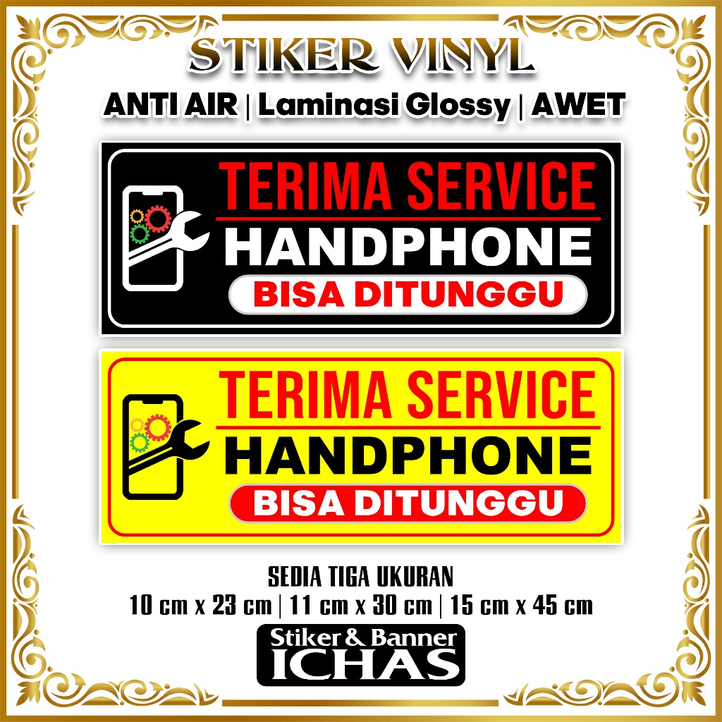 STIKER TERIMA SERVICE HP BISA DITUNGGU + BAHAN VINYL LAMINASI GLOSSY