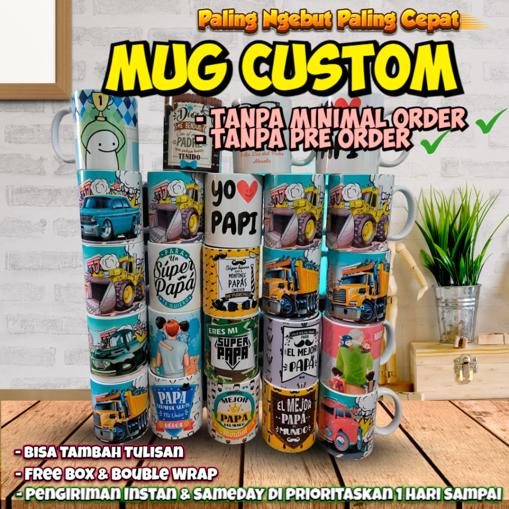 (TANPA MINIMAL ORDER -TANPA PRE ORDER) Paling Ngebut Paling Cepat Custom Mug Bebas Design Bebas Tulisan Cara Order Tidak Ribet