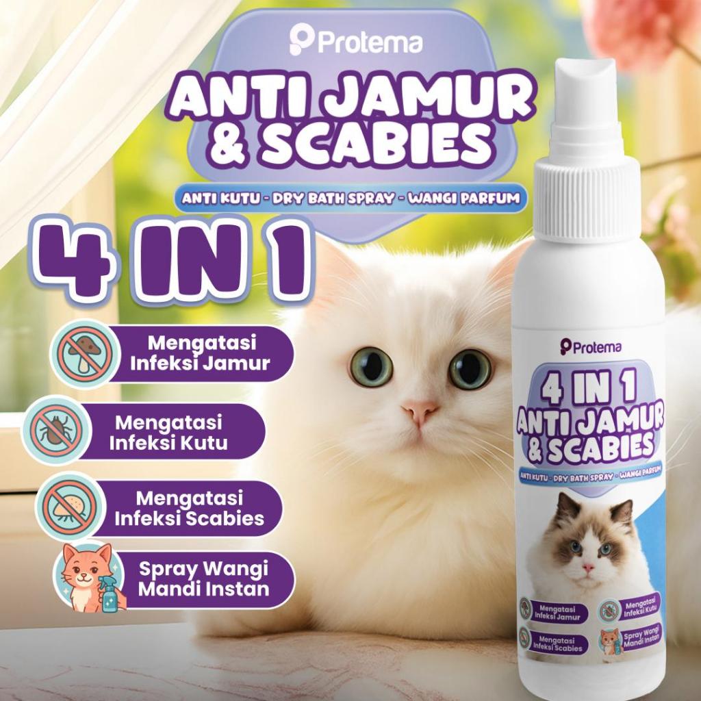 Paket Protema [4 in 1] Anti Jamur Scabies Kutu & Mandi Instan Wangi Parfum 100ml untuk Kucing Kulit 