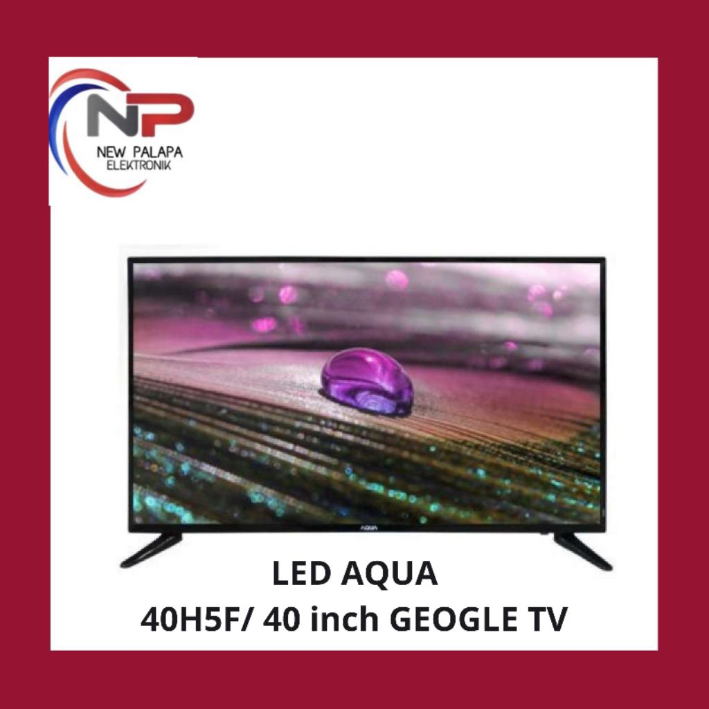 LED TV AQUA 40 inch SMART TV / 40H5F