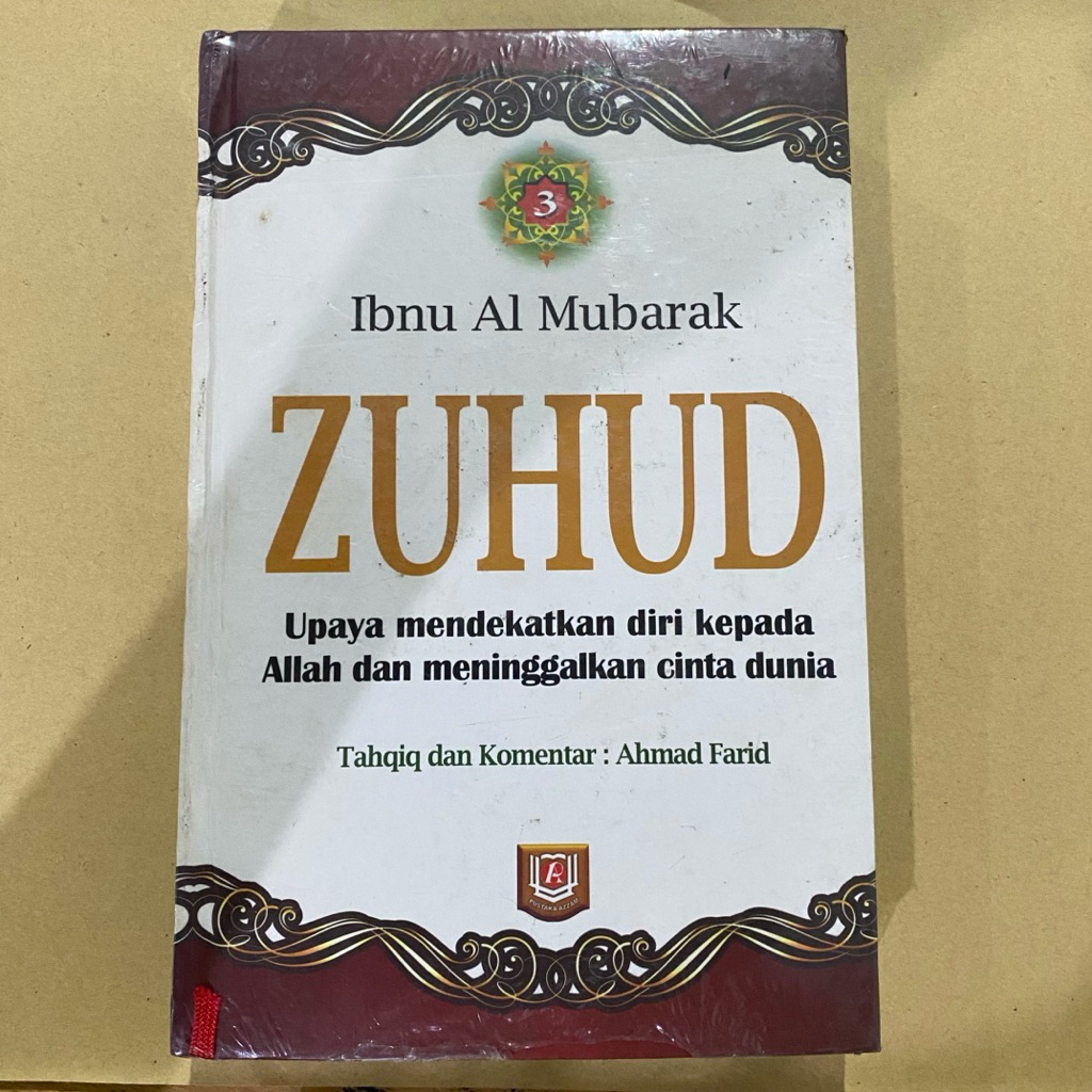 Buku ZUHUD UPAYA MENDEKATKAN DIRI KEPADA ALLAH / ibnu al mubarak / pustaka azzam