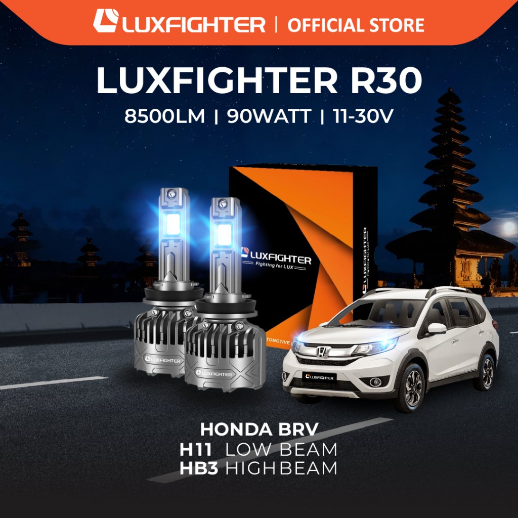 LUXFIGHTER R30 H11 HB3 LAMPU MOBIL LED HONDA BRV H11 LOWBEAM HB3 HIGHBEAM PNP