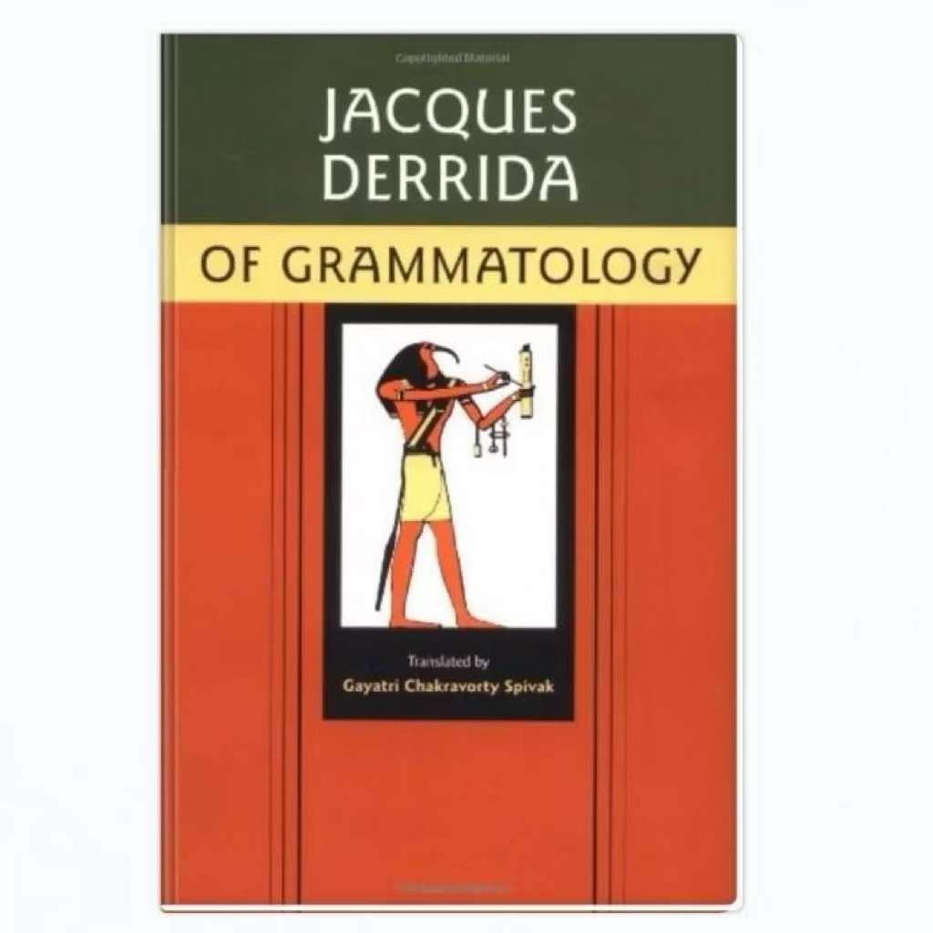 Of Grammatology - Jacques Derrida
