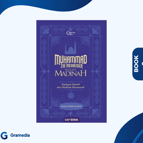 Gramedia Medan - Muhammad The Messenger: Periode Madinah