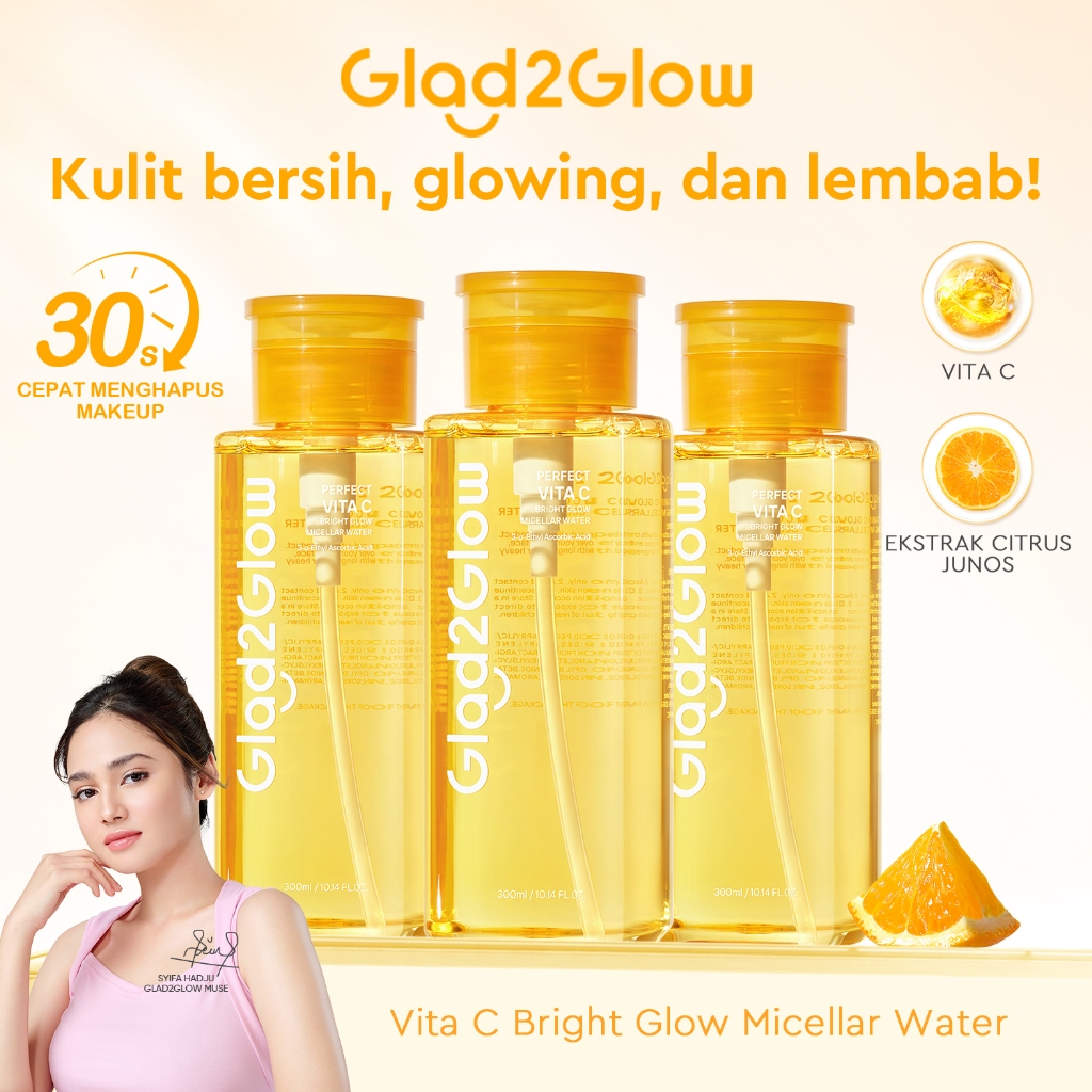GLAD2GLOW PERFECT VITA C BRIGHT GLOW MICELLAR WATER 300ml Pembersih Wajah Make Up Remover Cleansing 