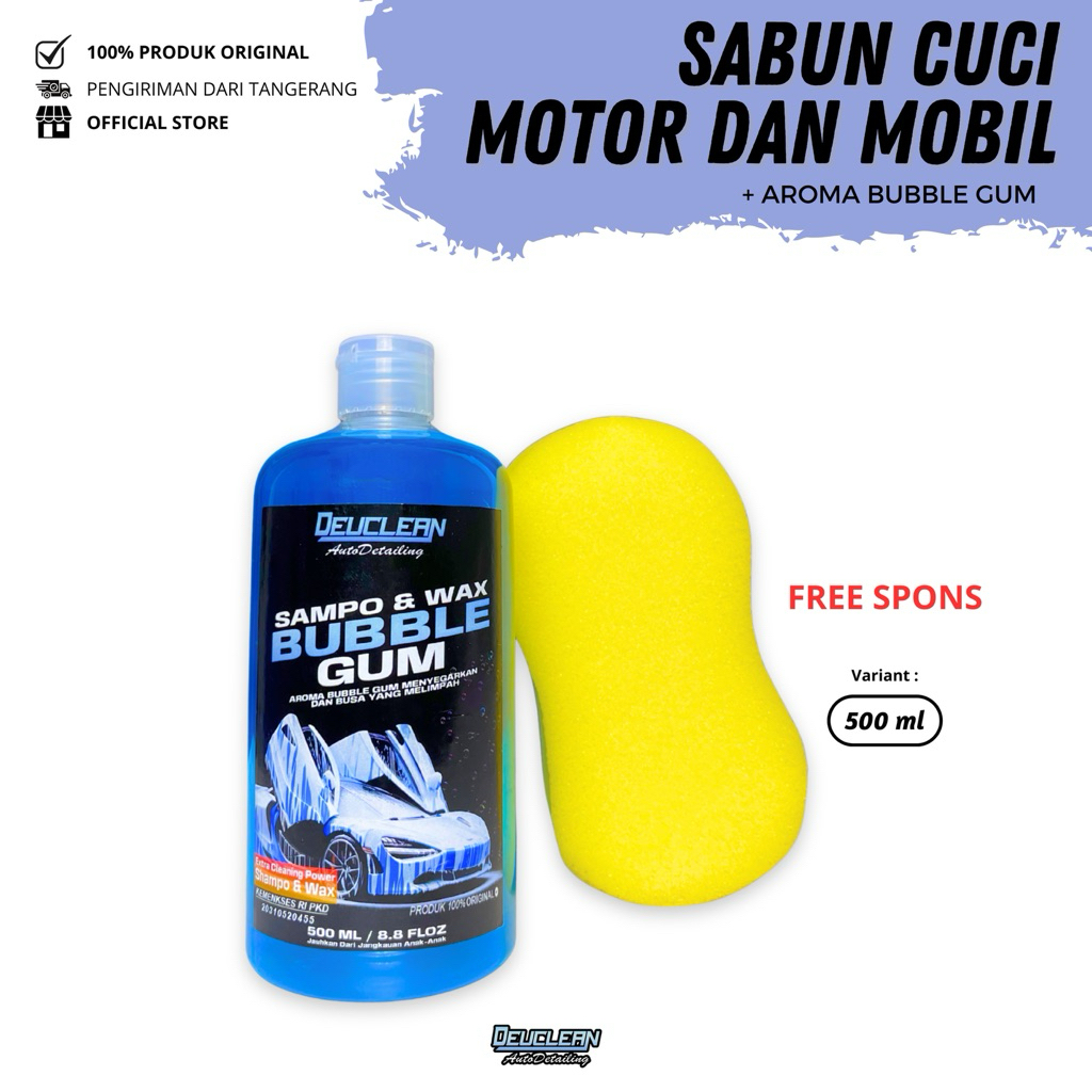 Terbaik No.1 | Shampo & Wax Bubble Gum 500 ML [FREE SPOND] by DEUCLEAN Auto Detailing | Shampo Mobil