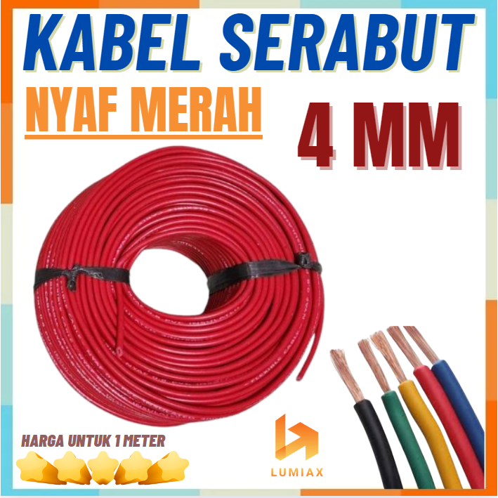 KABEL SERABUT NYAF 4MM 4 MM 1X4MM METERAN ECERAN POTONGAN SERABUT