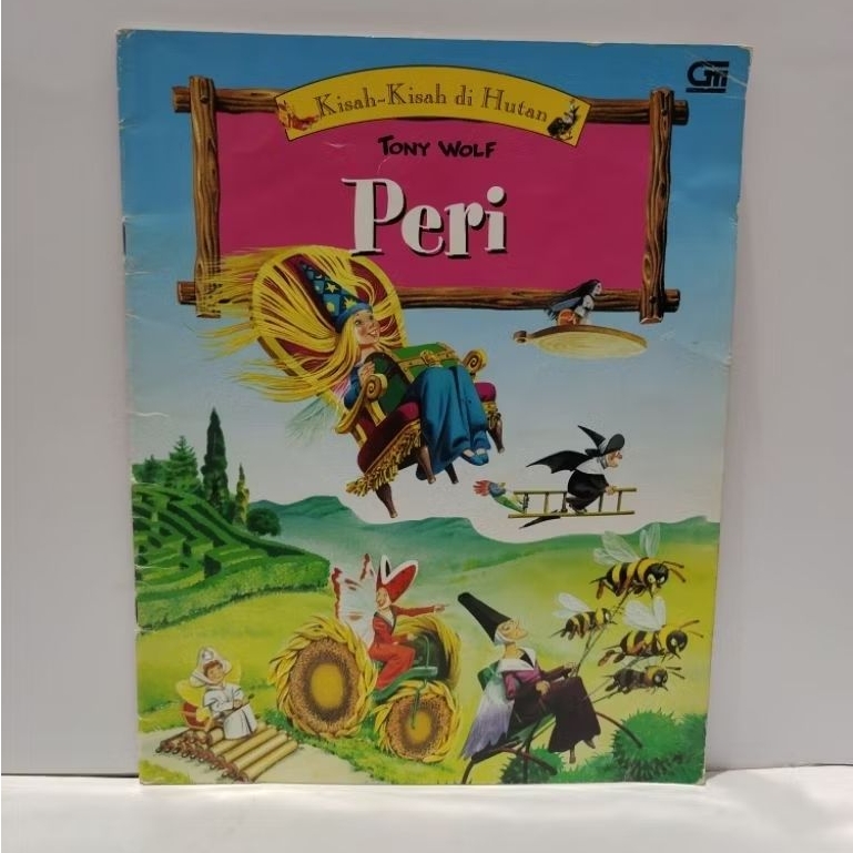 KISAH KISAH DI HUTAN TONY WOLF PERI