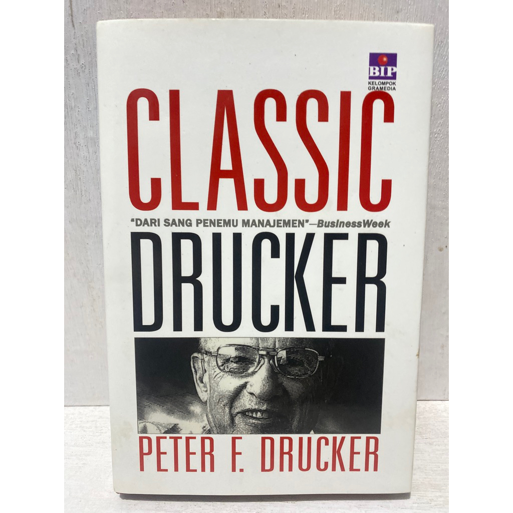 Buku Original CLASSIC DRUCKER - PETER F.  DRUCKER