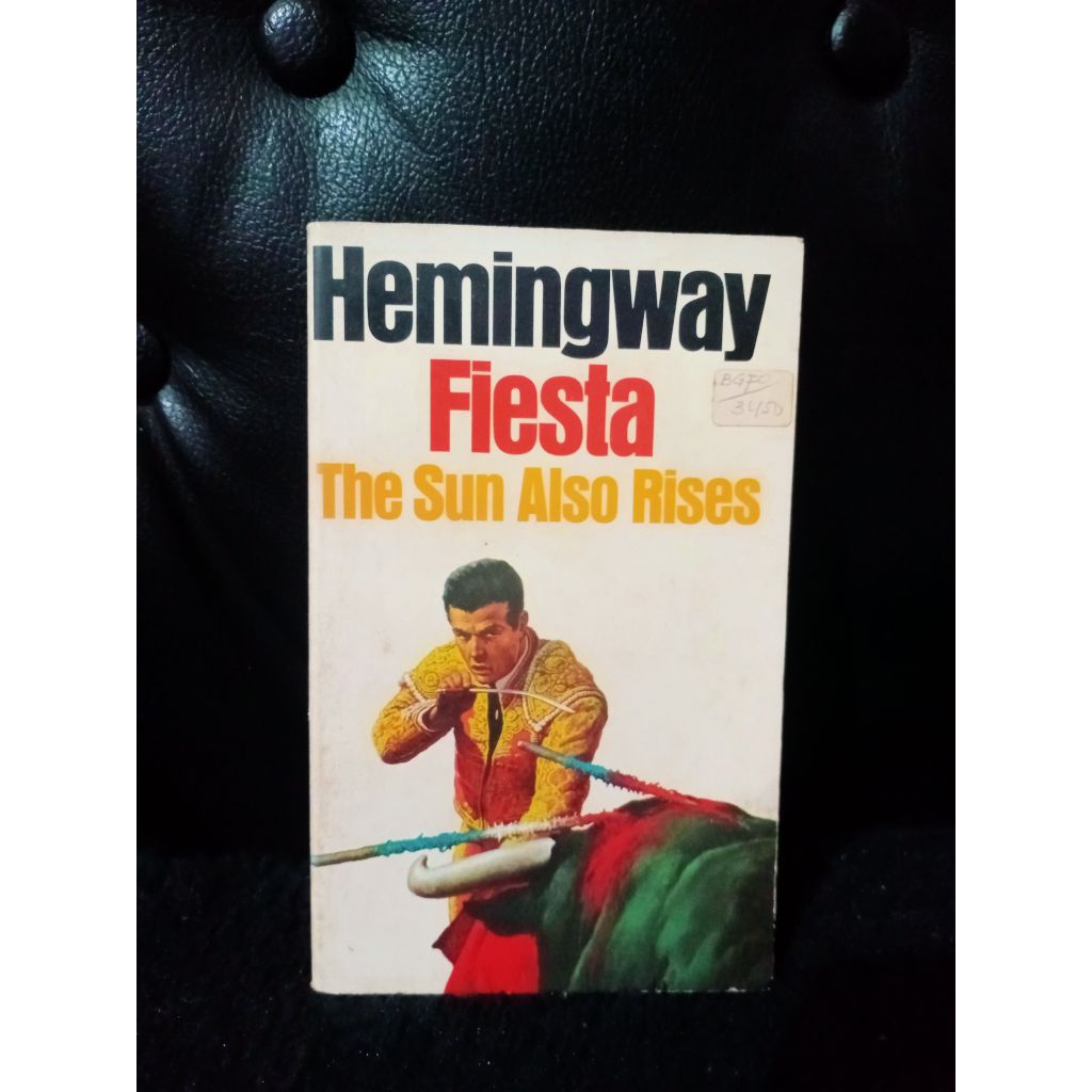 Hemingway Fiesta The Sun Also Rises