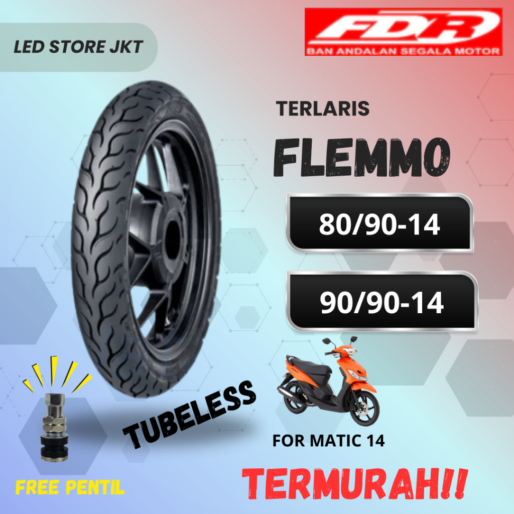 FDR Flemmo SEMUA UKURAN Tubeless Ban Motor Matic Bebek