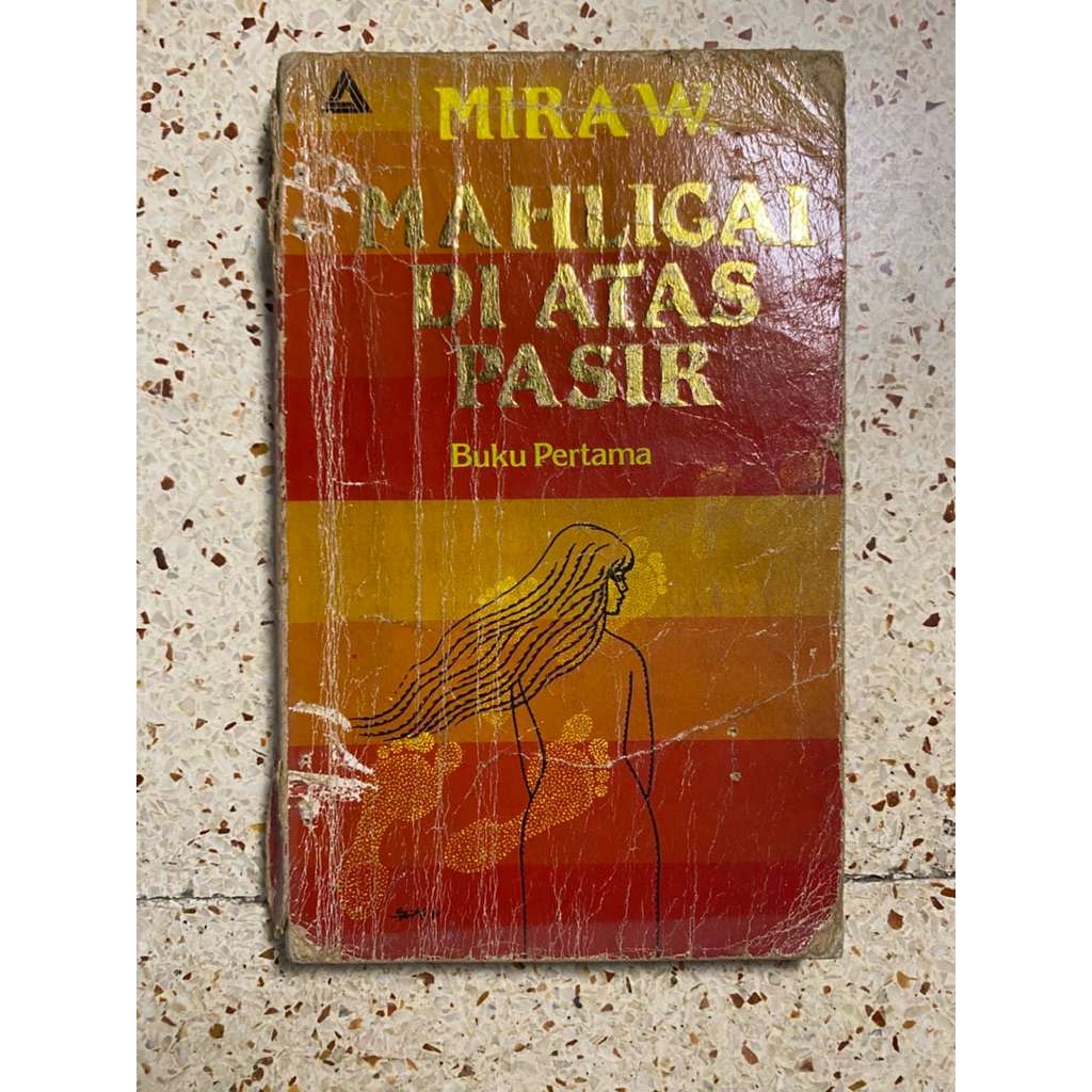 NOVEL MIRA W. MAHLIGAI DI ATAS PASIR