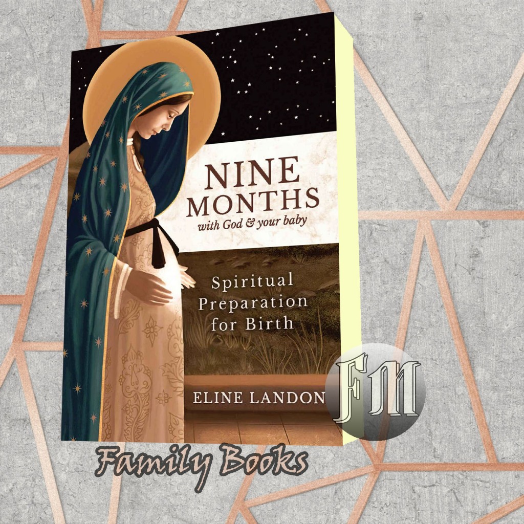Nine Months With God and Your Baby