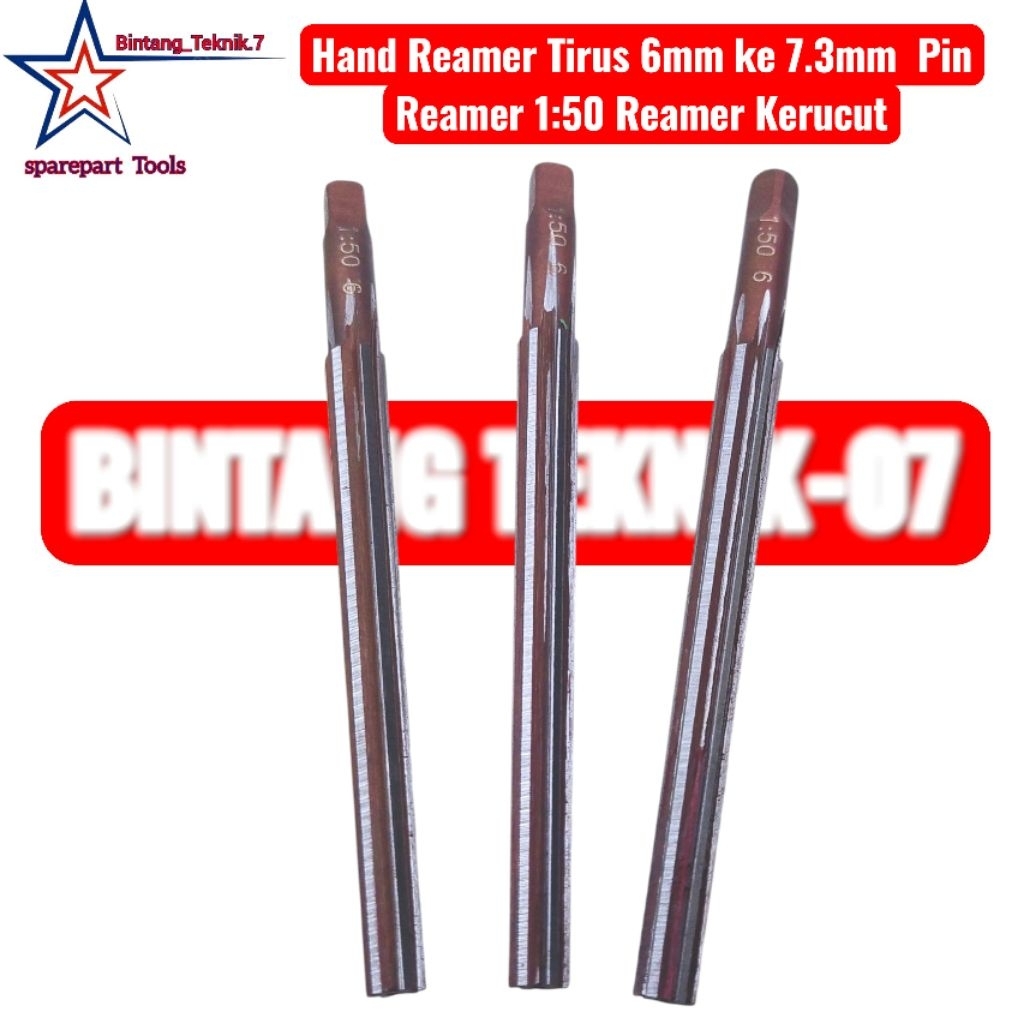 Hand Reamer Tirus 6mm ke 7.3mm  Pin Reamer 1:50 Reamer Kerucut