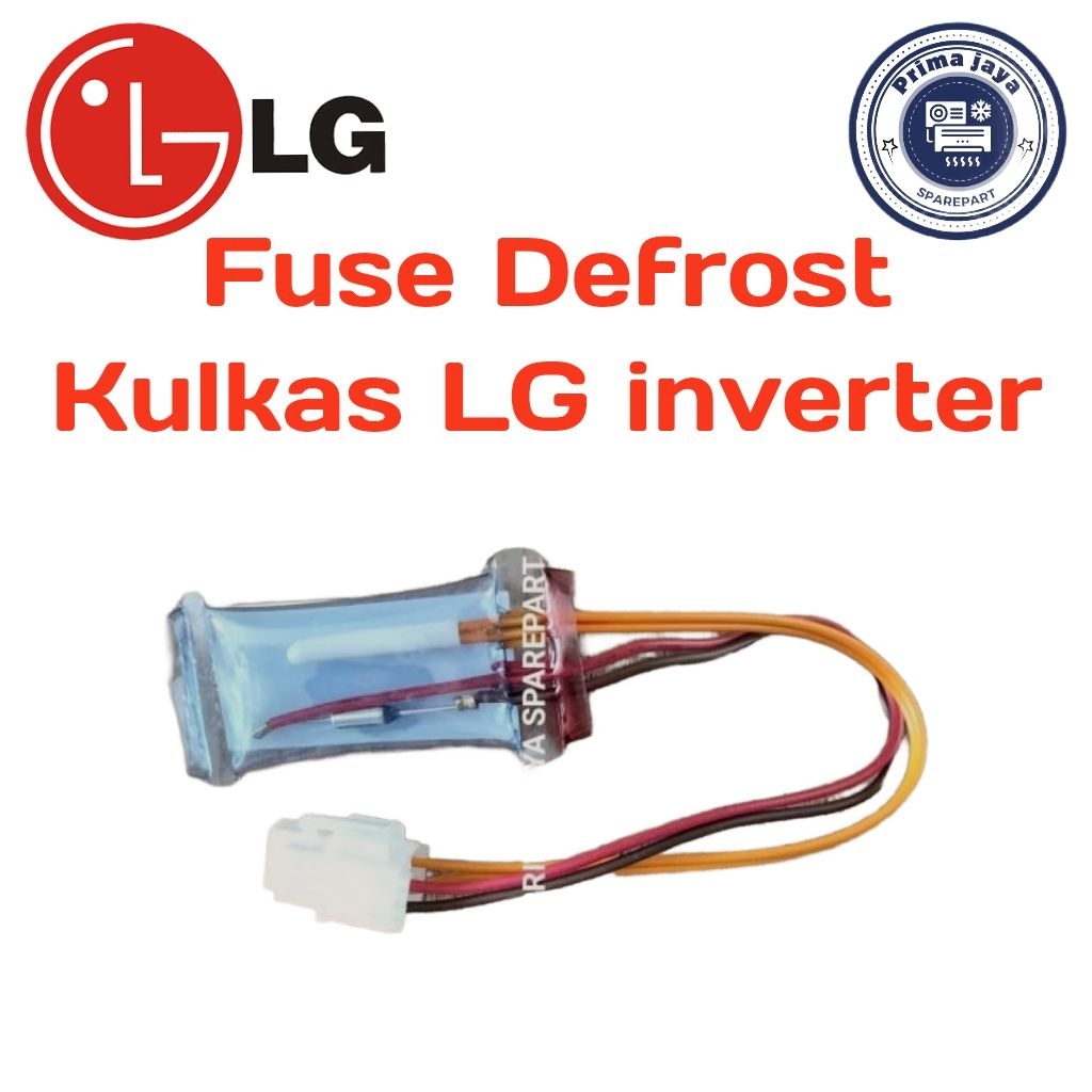 Fuse Defrost Kulkas LG Inverter
