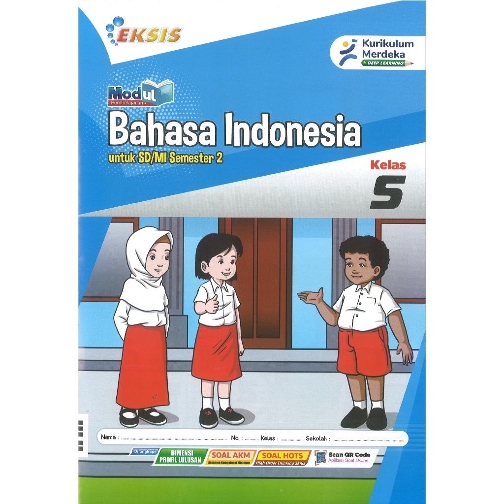 LKS Eksis Bahasa Indonesia Kelas 5 SD/MI Semester 2 Kurikulum Merdeka Tahun Ajaran 2025/2026