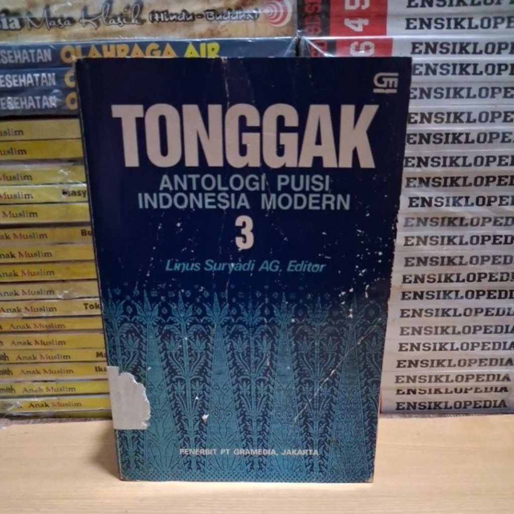 Buku Original TONGGAK ANTOLOGI PUISI INDONESIA MODERN 3 Oleh  Linus Suryadi AG Editor