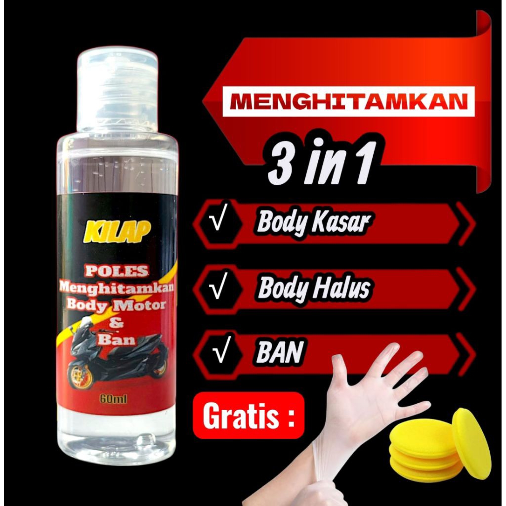 PENGHITAM BODY MOTOR MOBIL DAN BAN EFEK DAUN TALAS / MENGKILAPKAN BODY MOBIL MOTOR DAN BAN 2 IN 1 60