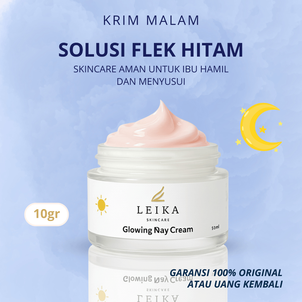 Krim Malam Flek Membandel AMPUH Krim Flek Hitam Terbaik Penghilang Flek Leika Skincare Flek Melasma