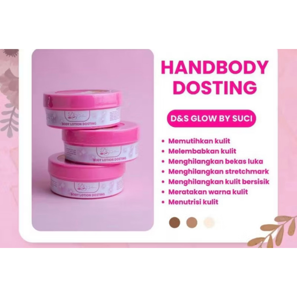 DS GLOW ORI HANDBODY DOSTING BY SUCI