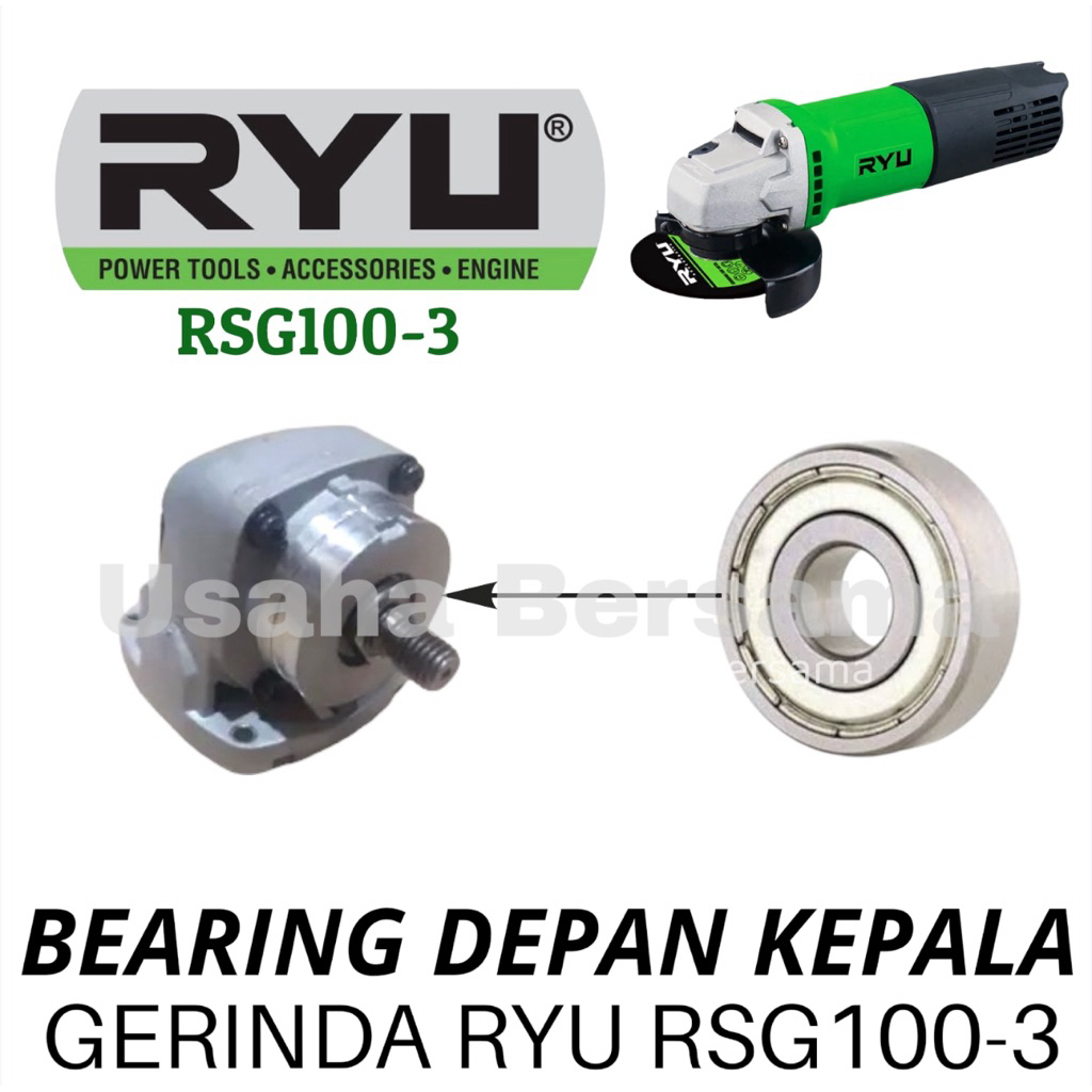 BEARING DEPAN KEPALA GERINDA RYU RSG100-3 KLAHER DEPAN GERINDA RSG1003 LAKER LAHER BAGIAN AS DEPAN