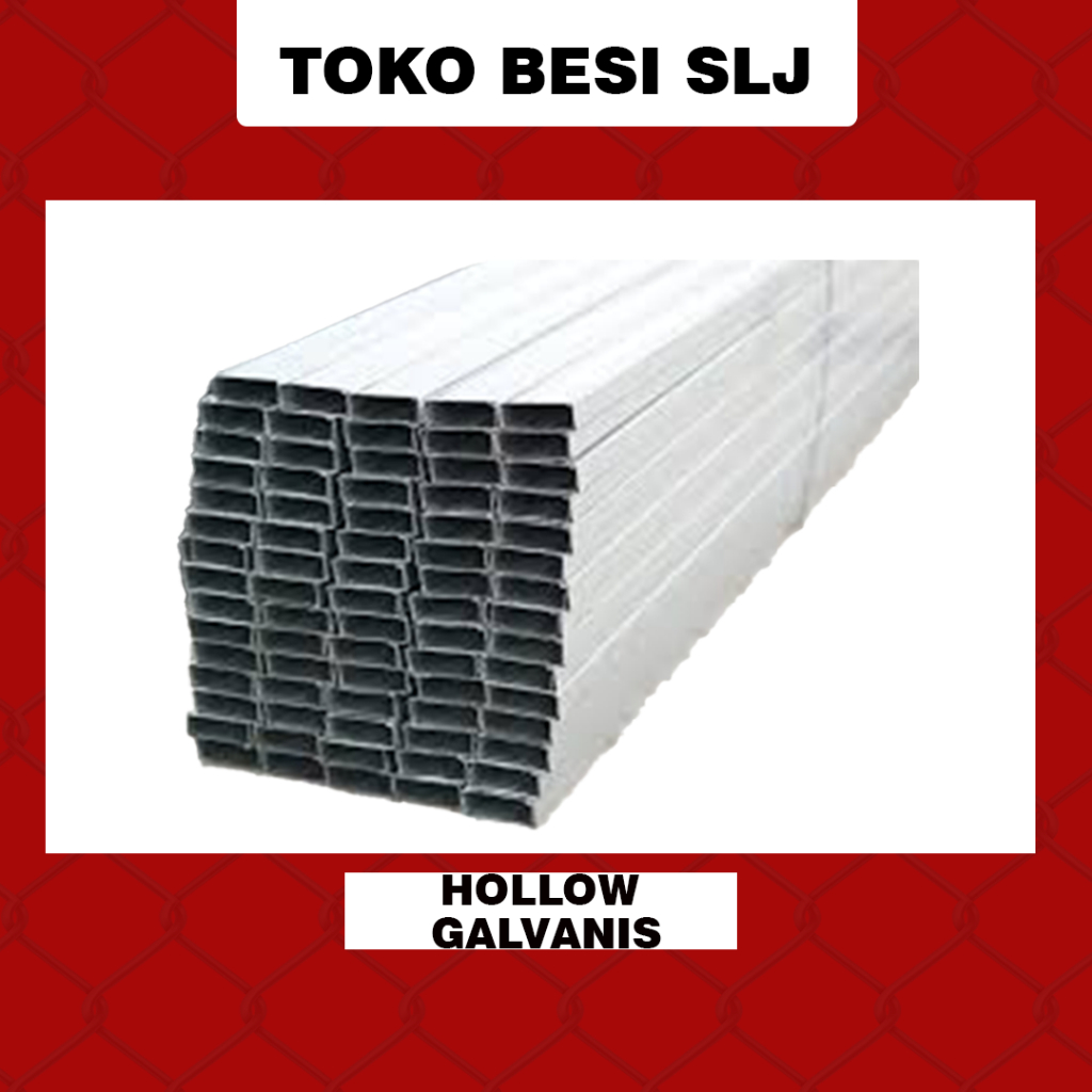 BESI GALVANIS HOLLOW SLJ