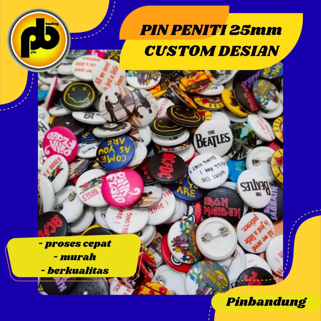 pin custom 2,5 cm / cetak pin murah/ custom pin kecil / cetak pin 25 mm