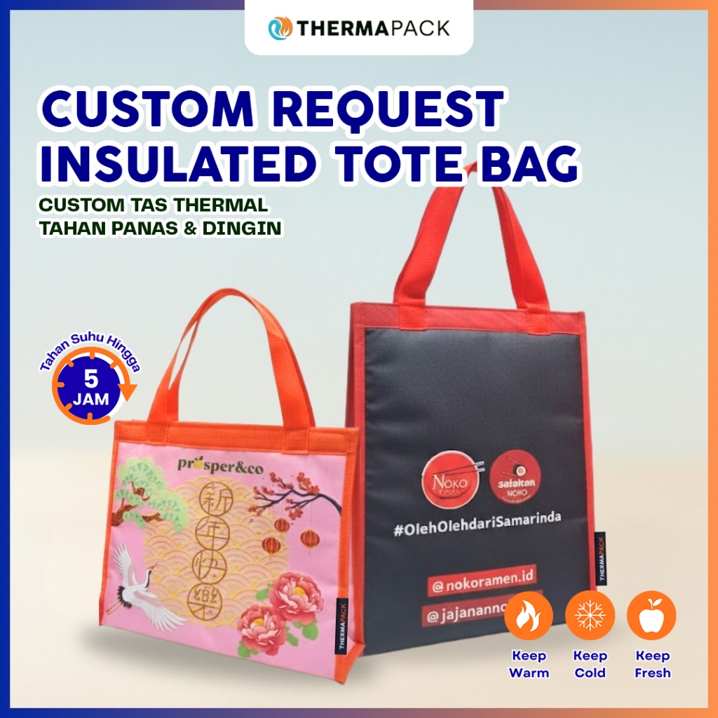 ThermaPack Custom Insulated Tote Bag - Thermal Bag Aluminium Tas Bekal atau Hampers (KHUSUS CUSTOM)