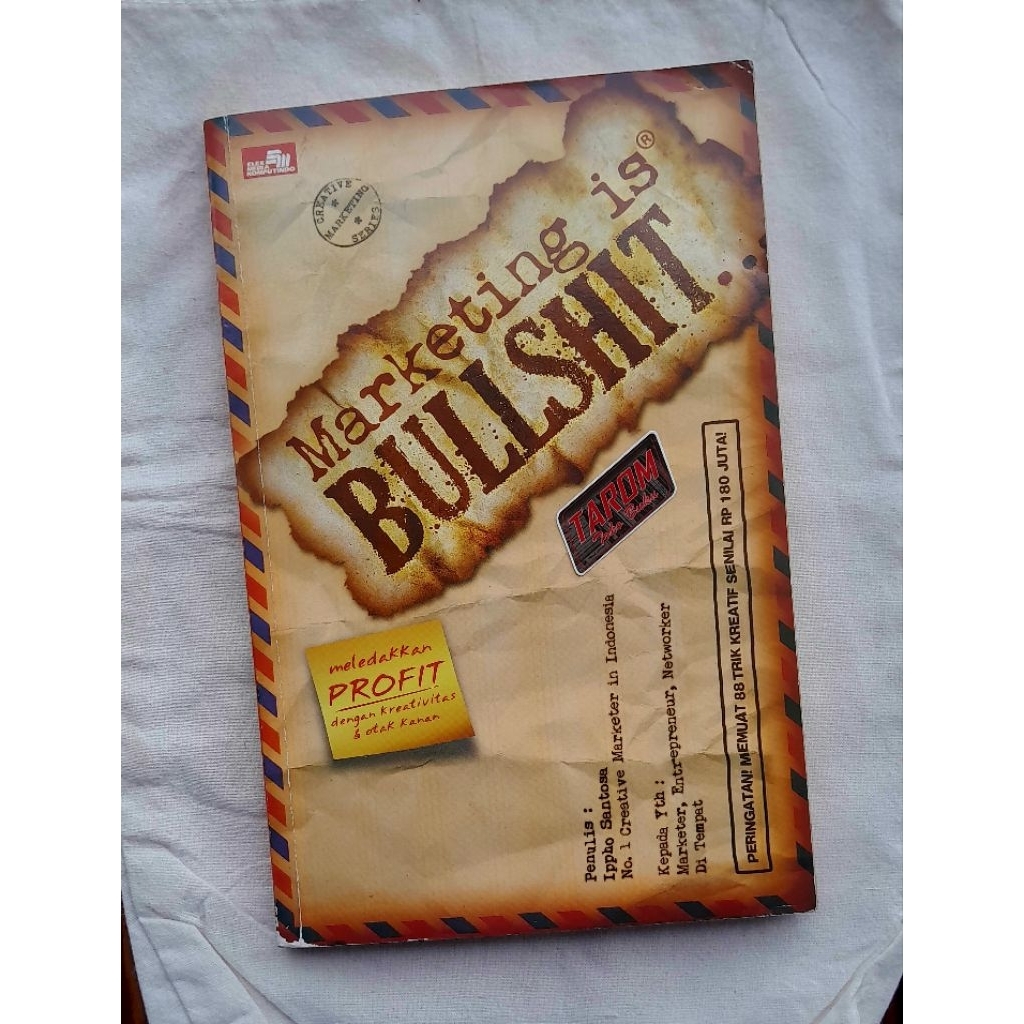 MARKETING is BULLSHIT : Ippho Santosa